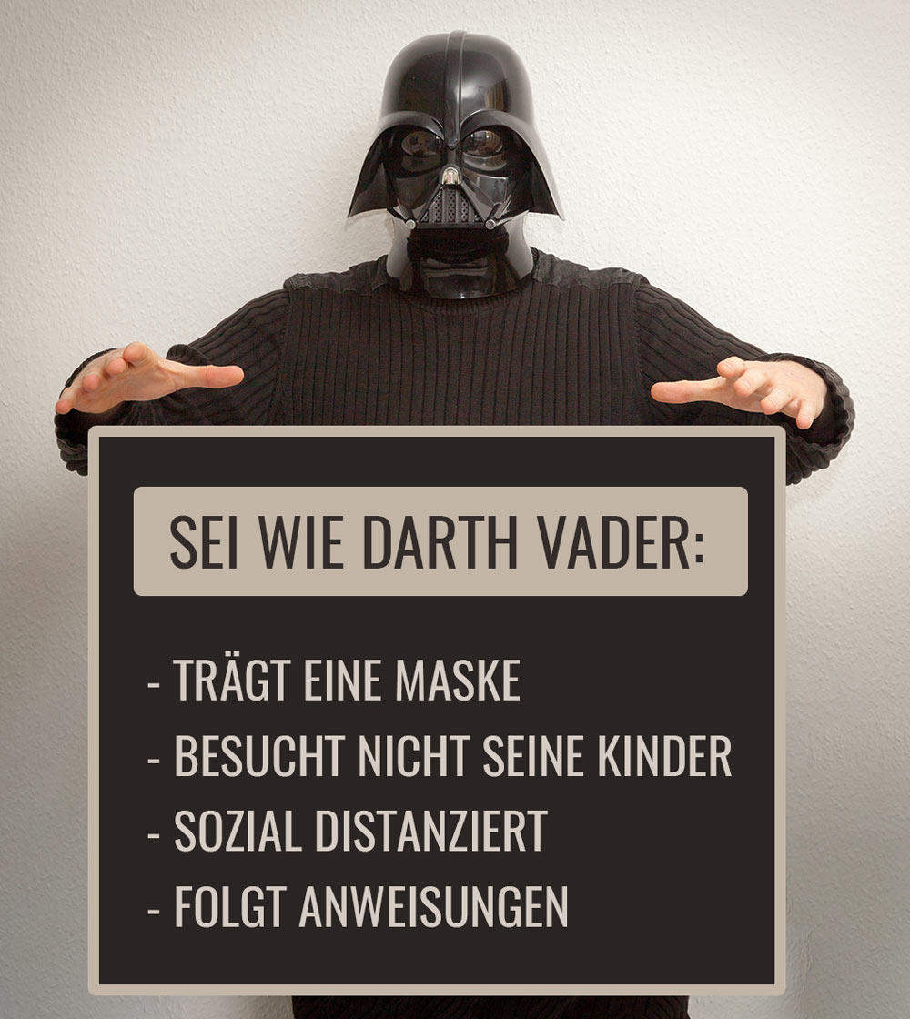Ironie: Sei wie Darth Vader