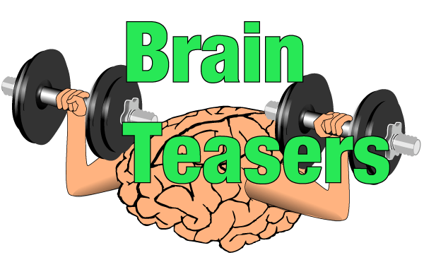 Brain teasers